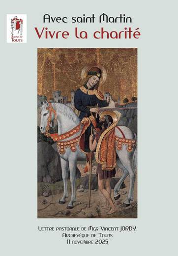 Lettre pastorale 
de Mgr Vincent Jordy
Archev�que de Tours
11 novembre 2025
